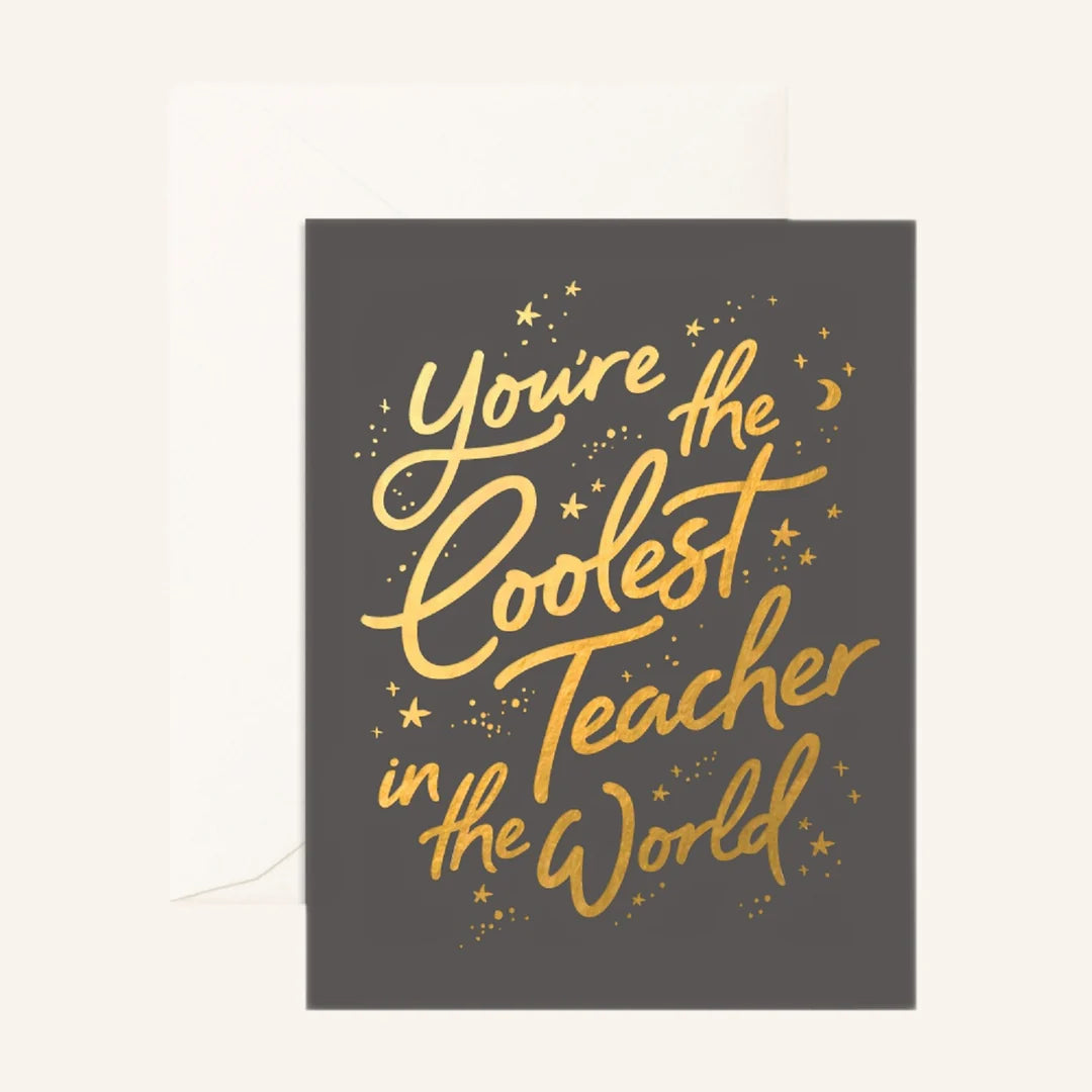 You're the Coolest Teacher in the World Greeting Card