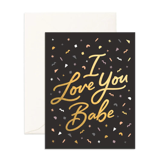 Love You Babe - Greeting Card